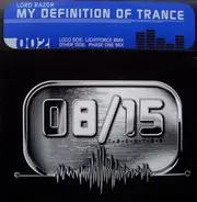 Lord Razor - My Definition Of Trance