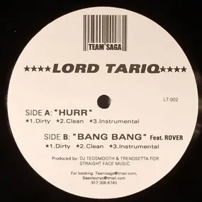 Lord Tariq - Hurr / Bang Bang