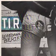 Loredana Berte - T.I.R.