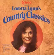 Loretta Lynn - Crisco Presents Loretta Lynn's Country Classics