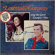 Loretta & Conway - Sing The Great Country Hits