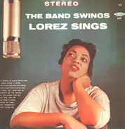 Lorez Alexandria - The Band Swings - Lorez Sings