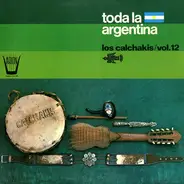 Los Calchakis - Toda La Argentina