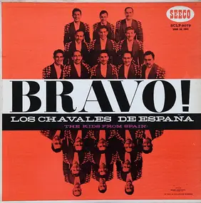 Los Chavales De Espana - Bravo!