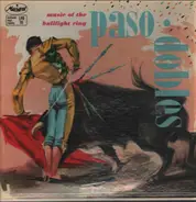 Los Chavales De Espana, Orchestra Sevilla - Paso-Dobles - Music Of The Bullfight Ring