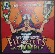 Los Chicharrons - Papas Got A Brand New Pigbag aka Fifi Meets The Zombie