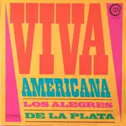 Los Alegres De La Plata - Viva Americana