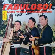 Los Fabulosos 3 Paraguayos - Fabuloso!