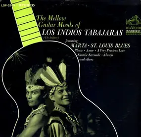 Los Índios Tabajaras - The Mellow Guitar Moods Of Los Indios Tabajaras