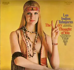 Los Índios Tabajaras - The Very Thought Of You