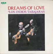 Los Indios Tabajaras - Dreams Of Love