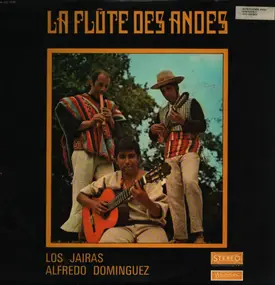 Los Jairas - La Flute Des Andes