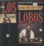 Los Lobos - Come On, Let's Go