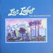 Los Lobos - Neighborhood