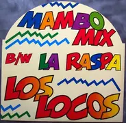 Los Locos - La Raspa