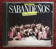 Los Sabandeños - Desde Canarias En Concierto