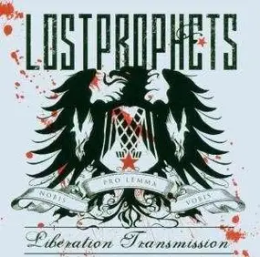Lost Prophets - Liberations transmission