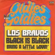 Los Bravos - black is black / bring a little lovin'