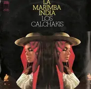 Los Calchakis - La Marimba India
