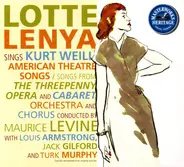 Lotte Lenya - Lotte Lenya Sings Kurt Weill (American Theatre Songs)