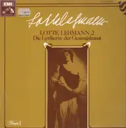 Lotte Lehmann - Die Lyrikerin der Gesangskunst 2