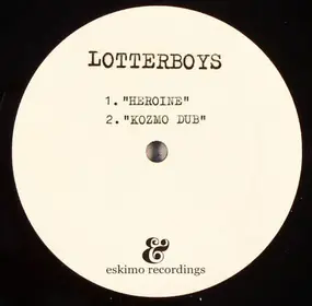 The Lotterboys - Heroine