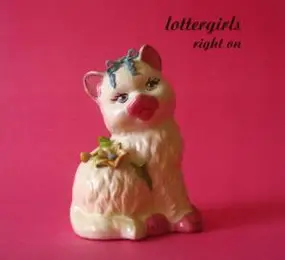 Lottergirls - Right On