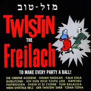 Lou Klayman And His Orchestra - Twistin The Freilachs (To Make Every Party A Ball!)