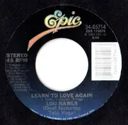 Lou Rawls Featuring Tata Vega - Learn To Love Again