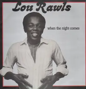 Lou Rawls - When the Night Comes