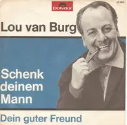 Lou Van Burg - Schenk' Deinem Mann