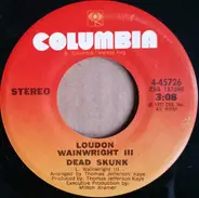 Loudon Wainwright III - Dead Skunk