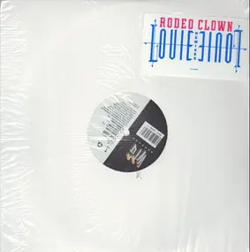 Louie Louie - Rodeo Clown (Remixes)