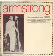 Louis Armstrong - First Recorded Concerts 1932/1933