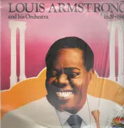 Louis Armstrong - Louis Armstrong And His Orchestra 1929 - 1940