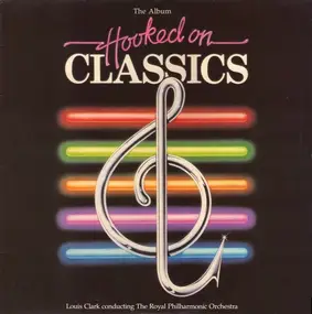Louis Clark - Hooked on Classics