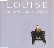 Louise - Arms Around The World