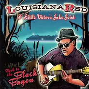 Louisiana Red & Little Victor's Juke Joint - Back to the Black Bayou