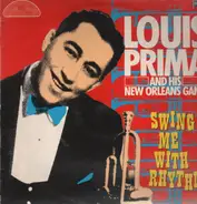 Louis Prima & His New Orleans Gang - Swing Me With Rhythm