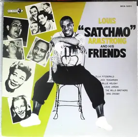 Louis Armstrong - Louis "Satchmo" Armstrong And His Friends