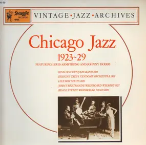 Louis Armstrong - Chicago Jazz 1923-1929 Featuring Louis Armstrong And Johnny Dodds