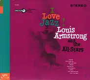 Louis Armstrong And His All-Stars - I Love Jazz!