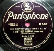Louis Armstrong And His Orchestra / Earl Hines - No One Else But You / I Ain't Got Nobody