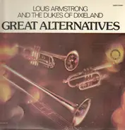 Louis Armstrong - Great Alternatives