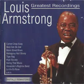 Louis Armstrong - Greatest Recordings