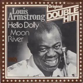 Louis Armstrong - Hello Dolly / Moon River