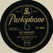 Louis Armstrong & His Hot Five / Louis Armstrong And His Orchestra - Ain't Misbehavin' / After You've Gone