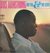 Louis Armstrong & His Hot Five & Louis Armstrong & His Hot Seven - Hot Five & Hot Seven