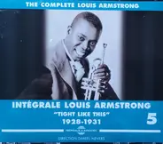 Louis Armstrong - Integrale Louis Armstrong Vol. 5 - "Tight Like This" 1928-1931