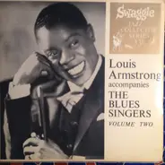 Louis Armstrong - Louis Armstrong Accompanies The Blues Singers Volume Two